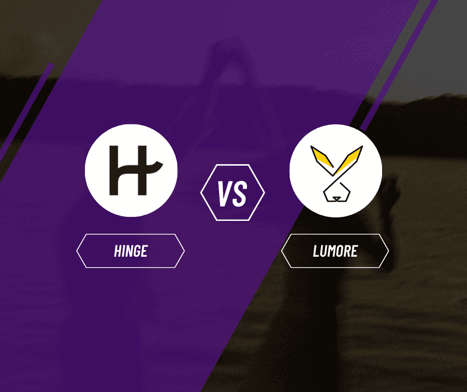 Lumore vs Hinge